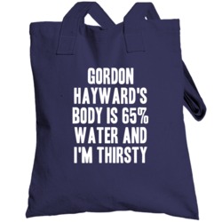 Gordon Hayward Body Is Water Thirsty Love Utah Basketball Totebag