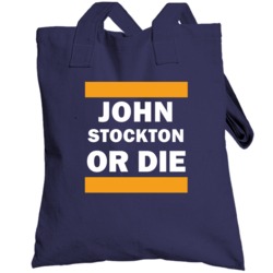 John Stockton Or Die Utah Basketball Totebag