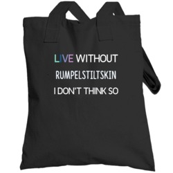Live Without Rumpelstiltskin Horror Film Totebag
