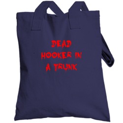 Dead Hooker In A Trunk Horror Film Bloody Totebag