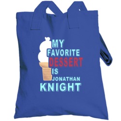 My Favorite Dessert Is Jonathan Knight Nkotb Boy Band Totebag