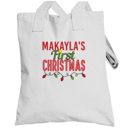 Makayla First Christmas Cute Personalized Name Holiday Gift Totebag