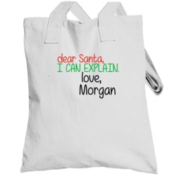 Dear Santa Can Explain Love Morgan Christmas Letter Gift Totebag