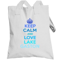 Keep Calm And Love Lake Gaston Virginia Totebag