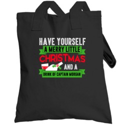 Merry Little Christmas And Drink Of Captain Morgan Drink Party Holiday
