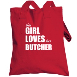 This Girl Loves Her Butcher Totebag