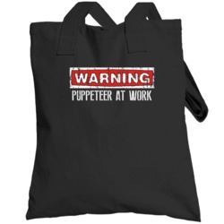 Warning Puppeteer At Work Occupation Totebag