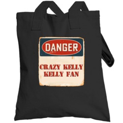 Danger Crazy Kelly Kelly Fan Tv Show Totebag