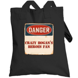 Danger Crazy Hogans Heroes Fan Tv Show Totebag