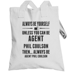 Always Be Yourself Agent Phil Coulson Totebag