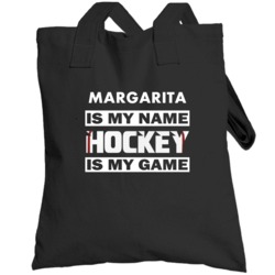 Margarita Is My Name Hockey My Game Cool Sports Totebag