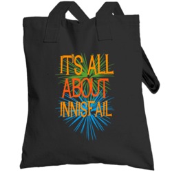 It's All About Innisfail Australia Funny Cool City Totebag