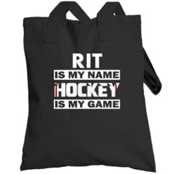 Rit Is My Name Hockey My Game Cool Sports Totebag