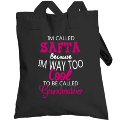 Im Called Safta Because Im Too Cool Hebrew  Grandmother Totebag