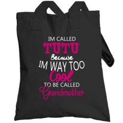 Im Called Tutu Because Im Too Cool Hawaiian Grandmother Totebag