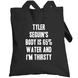 Tyler Seguin Body Is Water Thirsty Love Boston Hockey Player Fan Toteb