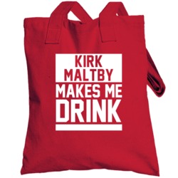 Kirk Maltby Makes Me Drink Detroit Hockey Player Sports Fan Totebag