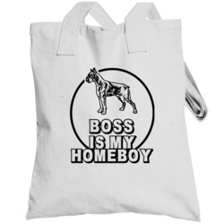Boss Boxer Is My Homeboy  Lover Pet Totebag