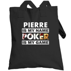 Pierre Is My Name Poker My Game Cool Sports Totebag