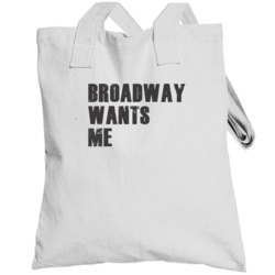 Broadway Wants Me Parody Funny Custom Name Love Totebag
