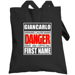 Giancarlo Because Danger Official First Name Funny Totebag