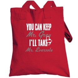 You Can Keep Mr Grey Ill Take Mr Eversole Husband Totebag