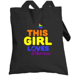 This Girl Loves Liberace Name Pride Totebag