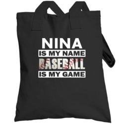 Nina Is My Name Baseball My Game Cool Sports Totebag