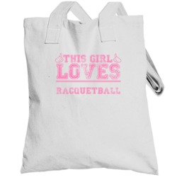 This Girl Loves Racquetball Sports Themed Totebag