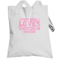 This Girl Loves Wheelchair Soccer Sports Themed Totebag