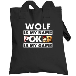 Wolf Is My Name Poker My Game Cool Sports Totebag