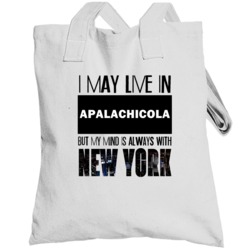 Live In Apalachicola Florida Mind In New York City Pride Totebag