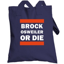 Brock Osweiler Or Die Denver Football Player Sports Fan Totebag
