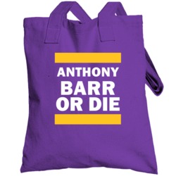 Anthony Barr Or Die Minnesota Football Player Sports Fan Totebag