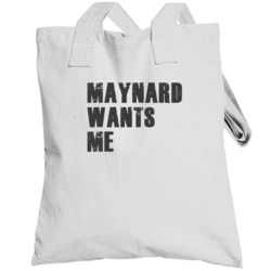 Maynard Wants Me Parody Funny Custom Name Love Totebag