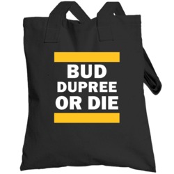 Bud Dupree Or Die Pittsburgh Football Player Sports Fan Totebag