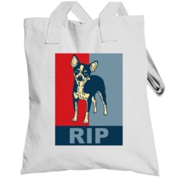 Rip Chihuahua Hope Obama Parody Best Friend  Lover Totebag