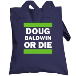 Doug Baldwin Or Die Seattle Football Player Sports Fan Totebag