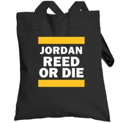 Jordan Reed Or Die Washington Football Player Sports Fan Totebag