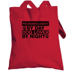 Microbiologist By Day  Lover Funny Job Totebag