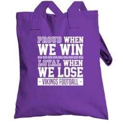 Proud Loyal Win Lose Favorite Minnesota Football Fan Support Totebag
