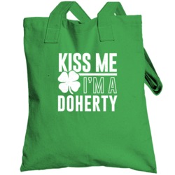Doherty Kiss Me Im Irish Parody Custom Last Name St Patricks Day Toteb