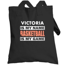 Victoria Is My Name Basketball My Game Cool Sports Totebag