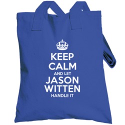 Keep Calm And Let Jason Witten Handle It Dallas Football Player Sports
