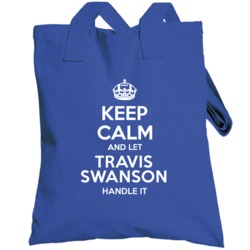 Keep Calm And Let Travis Swanson Handle It Detroit Football Player Spo