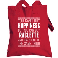 Cant Buy Happiness But You Can Buy Raclette Funny Food Fan Totebag