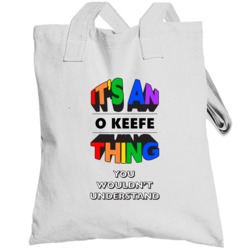 Its An O Keefe You Wouldnt Understand Last Name Pride Totebag