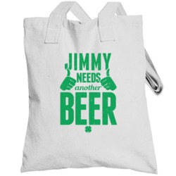 Jimmy Needs Another Beer Funny St Patricks Day Pub Bar Party Drinking 