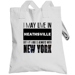 Live In Heathsville Virginia Mind In New York City Pride Totebag