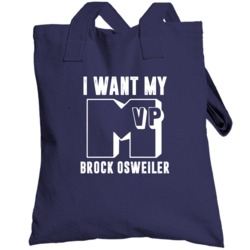 I Want My Mvp Brock Osweiler Denver Football Player Fan Totebag